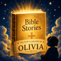4 Personalized Bible Stories for OLIVIA